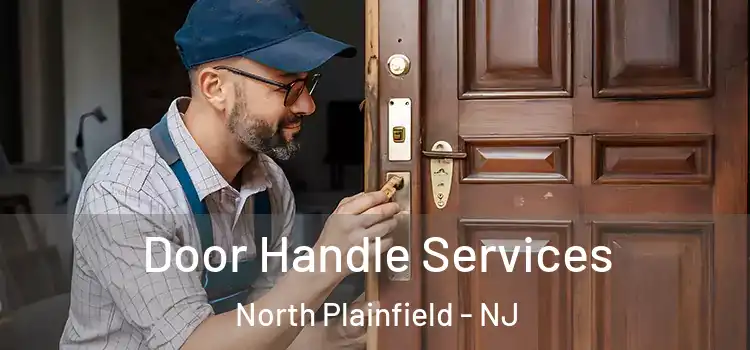 Door Handle Services North Plainfield - NJ