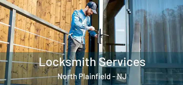 Locksmith Services North Plainfield - NJ